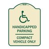 Signmission Handicapped Parking Compact Vehicle Heavy-Gauge Aluminum Sign, 24" x 18", TG-1824-23914 A-DES-TG-1824-23914